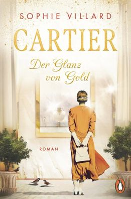 Cartier. Der Glanz von Gold | Roman | Sophie Villard | Taschenbuch | 432 S