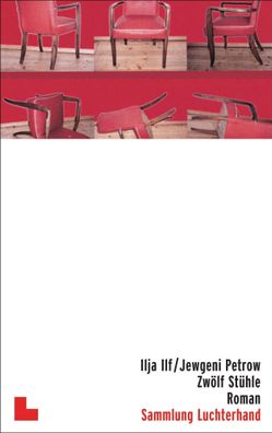 Zwölf Stühle | Ilja Ilf (u. a.) | Taschenbuch | Sammlung Luchterhand | 507 S
