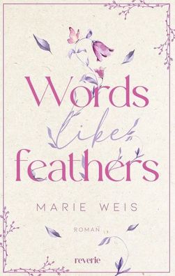 Words Like Feathers | Marie Weis | Taschenbuch | 416 S. | Deutsch | 2025
