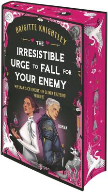 The Irresistible Urge to Fall for Your Enemy - Wie man sich (nicht) in seinen