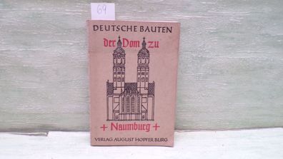 Deutsche Bauten Der Dom zu Naumburg August Hopfer Burg Max Ohle C)1927