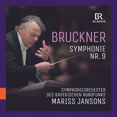 Anton Bruckner (1824-1896): Symphonie Nr.9 - BRmedia GmbH - (