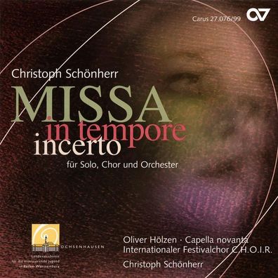 Christoph Schönherr: Missa In Tempore Incerto - Carus - (CD / M)