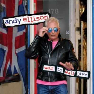 Andy Ellison - Wall To Wall Jive: Anthology 1965 - 2020