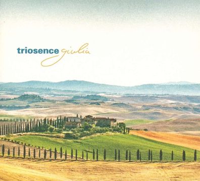 Triosence: Giulia - - (CD / G)