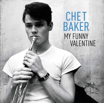Chet Baker (1929-1988): My Funny Valentine (remastered) (180g) - - (LP / M)