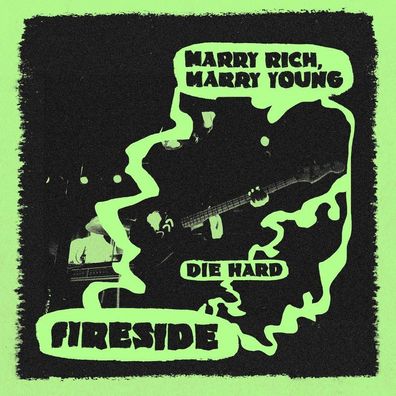 Fireside: Fireside: Marry Rich, Marry Young / Die Hard - - (