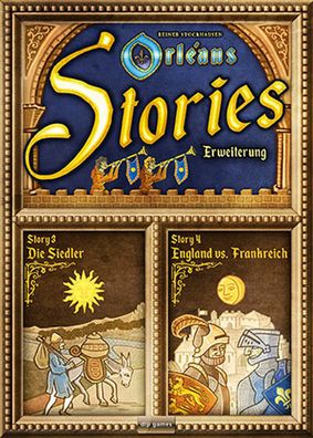 Orléans Stories | 3 & 4 - Erweiterungen