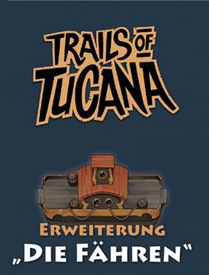 Trails of Tucana - Die Fähren Erweiterung