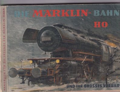 Die Märklin-Bahn H0 und ihr großes Vorbild, 1961 (L-150)