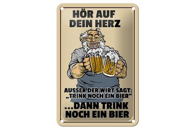 Blechschild 18 x 12 cm Hör auf dein Herz und trink Bier