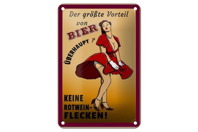 Blechschild 18 x 12 cm Vorteil von Bier ist es macht keine Rotweinflecken