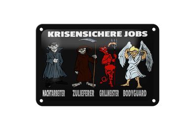 Blechschild 18 x 12 cm Krisensichere Jobs Nachtarbeiter