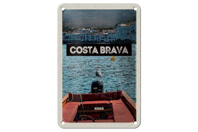 Blechschild 18 x 12 cm Spanien Costa Brava Spain Meer