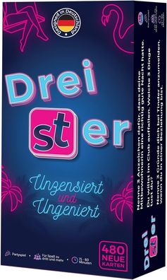 Dreister: Unzensiert und Ungeniert