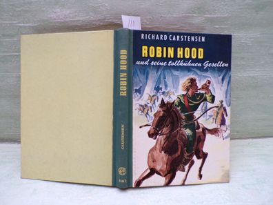 Richard Carstensen Robin Hood und seine tollkühnen Gesellen Mannhart Schmidt 1958
