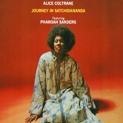 Alice Coltrane (1937-2007): Journey In Satchidananda - - (CD