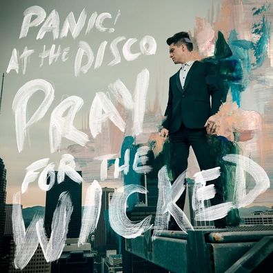 Panic! At The Disco: Panic! At The Disco - Pray For The Wicked