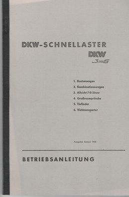 Bedienungsanleitung DKW-Schnellaster 3=6 mit 32 PS Motor 896 Motor Kastenwagen