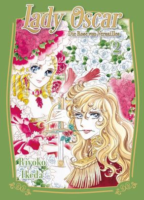 Lady Oscar: Die Rose von Versailles 02 | Riyoko Ikeda | Taschenbuch | 208 S