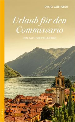Urlaub für den Commissario | Ein Fall für Pellegrini | Dino Minardi | Buch