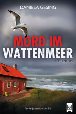 Mord im Wattenmeer | Küstenkrimi. Ein Frieslandkrimi: Femke Janssens erster Fall