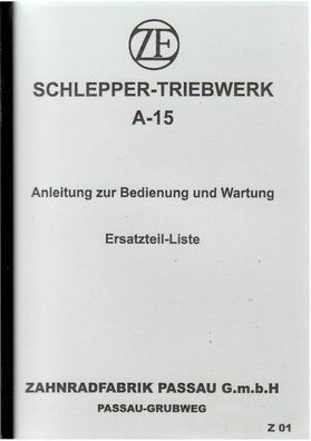 ZF-/ZP-Getriebe A 15, Bedienung, Wartung und Ersatzteilliste