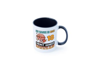 18 Dienstjahre | Arbeit | Kompetent Tasse - Geschenk