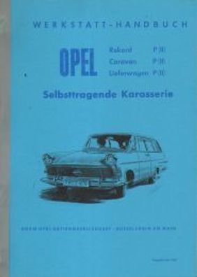 Wekstatt Handbuch Opel Rekord P ( 2 ) Caravan P ( 2 ) Lieferwagen P ( 2 )