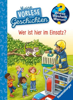 Wieso? Weshalb? Warum? Meine Vorlesegeschichten, Band 3 - Wer ist hier im