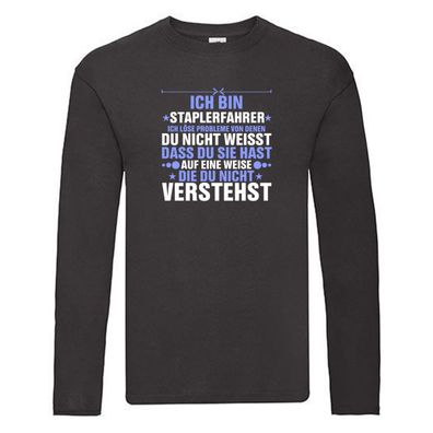 Löse Probleme: Staplerfahrer | Gabelstapler Fahrer Long Sleeve Schwarz