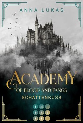 Academy of Blood and Fangs 2: Schattenkuss | Anna Lukas | Taschenbuch | 304 S