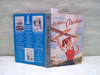 Rudolf Sikel Alle Achtung Christine Zopf in den Wolken Fischer Verlag Kieselbach oJ