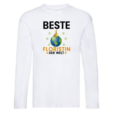 Welt Beste Floristin | Blumen Verkäuferin Long Sleeve Weiß