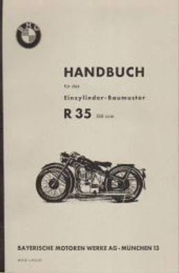 Handbuch BMW Einzylinder Baumuster R 35 350 ccm 14 PS Motorrad Oldtimer