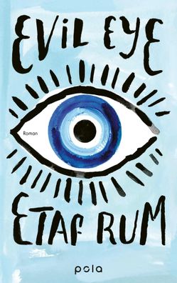 Evil Eye | Etaf Rum | Buch | 432 S. | Deutsch | 2025 | Pola | EAN 9783759600240