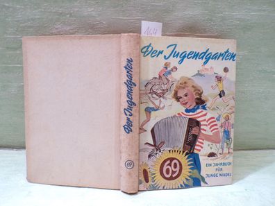 Der Jugendgarten Jahrbuch Mädchen Union 1951 Walter Rieck Band 69