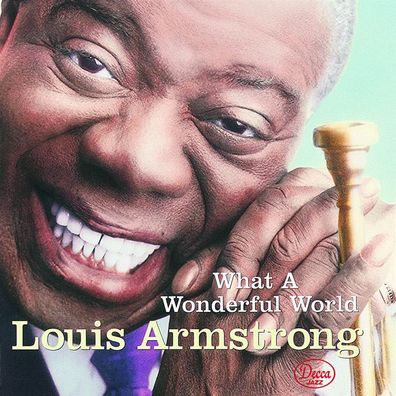 Louis Armstrong (1901-1971): What A Wonderful World - MCA 8118