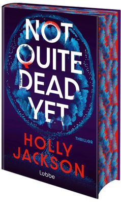 Not Quite Dead Yet | Holly Jackson | Buch | 480 S. | Deutsch | 2025 | Lübbe
