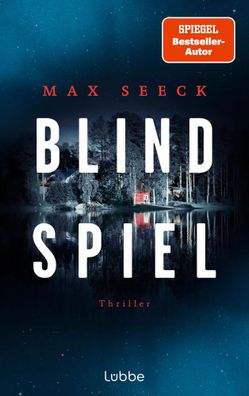 Blindspiel | Die neue Reihe von Finnlands erfolgreichstem Thrillerautor | Seeck