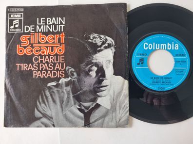 Gilbert Bécaud - Le Bain De Minuit / Charlie T'Iras Pas Au Paradis 7'' Vinyl