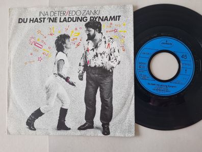Ina Deter/ Edo Zanki - Du hast 'ne Ladung Dynamit 7'' Vinyl Germany