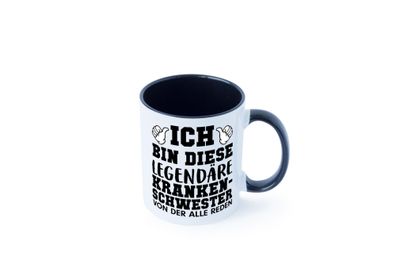 Legendäre Krankenschwester | Krankenhaus | alle reden von mi Tasse - Geschenk
