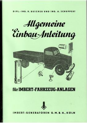 Einbauanleitung für Imbert Fahrzeug Anlagen, Holzgas Anlage