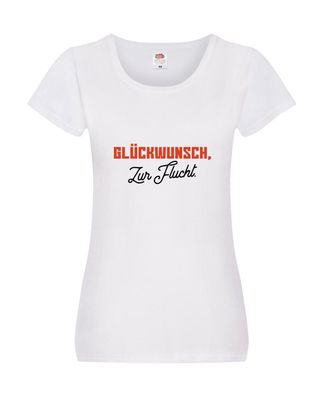 Glückwunsch zur Flucht | Kollegen | Jobwechsel | Abschied Damen Shirt Weiß