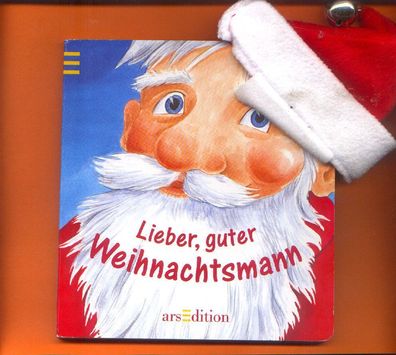Lieber gut Weihnachtsmann - Buch mit Zipfelmütze