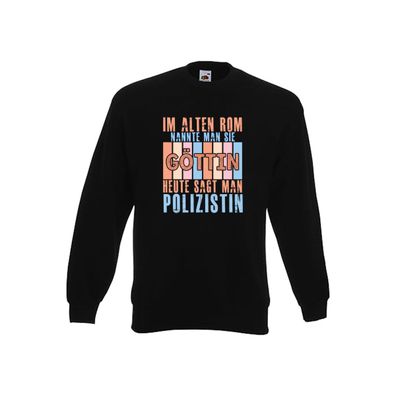 Im Alten Rom: Polizistin | Beruf Polizei Sweatshirt Schwarz