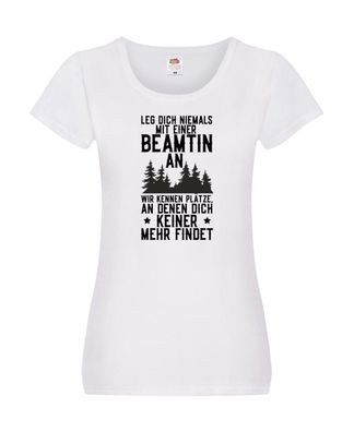 Nicht mir Beamtin anlegen | Polizistin | Wald | Revier Damen Shirt Weiß