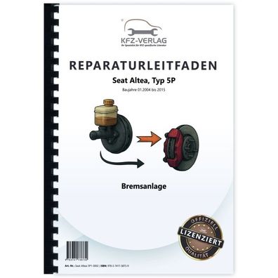 Seat Altea Typ 5P 2004-2015 Bremsanlagen Bremsen System Reparaturanleitung