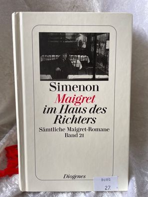 Maigret im Haus des Richters: Sämtliche Maigret-Romane (detebe)